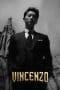 Nonton film Vincenzo (2021) terbaru di Dutamovie21 Nonton film Vincenzo (2021) terbaru di Dutamovie21
