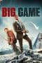 Nonton film Big Game (2014) terbaru di Dutamovie21 Nonton film Big Game (2014) terbaru di Dutamovie21