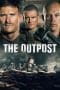 Nonton film The Outpost (2020) terbaru di Dutamovie21 Nonton film The Outpost (2020) terbaru di Dutamovie21