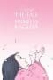 Nonton film The Tale of The Princess Kaguya (2013) terbaru di Dutamovie21 Nonton film The Tale of The Princess Kaguya (2013) terbaru di Dutamovie21