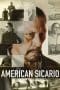 Nonton film American Sicario (2021) terbaru di Dutamovie21 Nonton film American Sicario (2021) terbaru di Dutamovie21