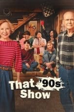 Nonton film That ’90s Show (2023) terbaru di Dutamovie21 Nonton film That ’90s Show (2023) terbaru di Dutamovie21