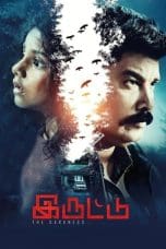 Nonton film Iruttu (2019) terbaru di Dutamovie21