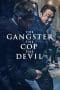 Nonton film The Gangster, the Cop, the Devil (2019) terbaru di Dutamovie21 Nonton film The Gangster, the Cop, the Devil (2019) terbaru di Dutamovie21