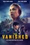 Nonton film Vanishing (2022) terbaru di Dutamovie21 Nonton film Vanishing (2022) terbaru di Dutamovie21