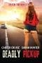 Nonton film Deadly Pickup (2016) terbaru di Dutamovie21 Nonton film Deadly Pickup (2016) terbaru di Dutamovie21
