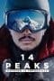 Nonton film 14 Peaks: Nothing Is Impossible (2021) terbaru di Dutamovie21 Nonton film 14 Peaks: Nothing Is Impossible (2021) terbaru di Dutamovie21