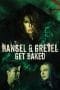 Nonton film Hansel and Gretel Get Baked (2013) terbaru di Dutamovie21 Nonton film Hansel and Gretel Get Baked (2013) terbaru di Dutamovie21