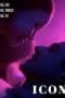 Nonton film Icon (2022) terbaru di Dutamovie21 Nonton film Icon (2022) terbaru di Dutamovie21