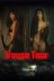 Nonton film House Tour (2021) terbaru di Dutamovie21 Nonton film House Tour (2021) terbaru di Dutamovie21