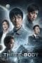 Nonton film Three-Body (2023) terbaru di Dutamovie21 Nonton film Three-Body (2023) terbaru di Dutamovie21