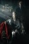 Nonton film The Final Wish (2018) terbaru di Dutamovie21 Nonton film The Final Wish (2018) terbaru di Dutamovie21