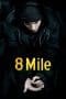 Nonton film 8 Mile (2002) terbaru di Dutamovie21 Nonton film 8 Mile (2002) terbaru di Dutamovie21