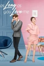 Nonton film As Long as You Love Me (2020) terbaru di Dutamovie21 Nonton film As Long as You Love Me (2020) terbaru di Dutamovie21