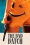 Nonton film The Bad Batch (2017) terbaru di Dutamovie21 Nonton film The Bad Batch (2017) terbaru di Dutamovie21