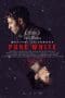 Nonton film Pure White (2021) terbaru di Dutamovie21 Nonton film Pure White (2021) terbaru di Dutamovie21