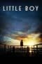 Nonton film Little Boy (2015) terbaru di Dutamovie21 Nonton film Little Boy (2015) terbaru di Dutamovie21