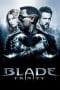Nonton film Blade: Trinity (2004) terbaru di Dutamovie21 Nonton film Blade: Trinity (2004) terbaru di Dutamovie21