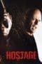 Nonton film Hostage (2005) terbaru di Dutamovie21 Nonton film Hostage (2005) terbaru di Dutamovie21