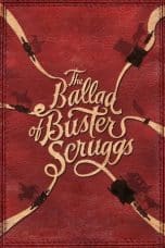 Nonton film The Ballad of Buster Scruggs (2018) terbaru di Dutamovie21