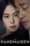 Nonton film The Handmaiden (2016) terbaru di Dutamovie21 Nonton film The Handmaiden (2016) terbaru di Dutamovie21