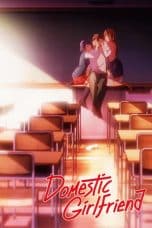 Nonton film Domestic Girlfriend (2019) terbaru di Dutamovie21 Nonton film Domestic Girlfriend (2019) terbaru di Dutamovie21