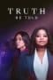 Nonton film Truth Be Told Season 3 (2023) terbaru di Dutamovie21 Nonton film Truth Be Told Season 3 (2023) terbaru di Dutamovie21