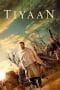 Nonton film Tiyaan (2017) terbaru di Dutamovie21 Nonton film Tiyaan (2017) terbaru di Dutamovie21