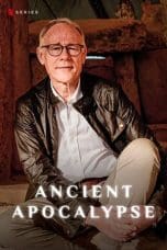 Nonton film Ancient Apocalypse (2022) terbaru di Dutamovie21