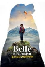 Nonton film Belle Et Sebastien : Nouvelle Generation (2022) terbaru di Dutamovie21