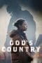 Nonton film God’s Country (2022) terbaru di Dutamovie21 Nonton film God’s Country (2022) terbaru di Dutamovie21