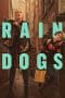 Nonton film Rain Dogs (2023) terbaru di Dutamovie21