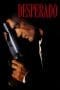 Nonton film Desperado (1995) terbaru di Dutamovie21 Nonton film Desperado (1995) terbaru di Dutamovie21