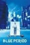 Nonton film Blue Period Season 1 (2021) terbaru di Dutamovie21 Nonton film Blue Period Season 1 (2021) terbaru di Dutamovie21