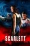 Nonton film Scarlett (2020) terbaru di Dutamovie21 Nonton film Scarlett (2020) terbaru di Dutamovie21