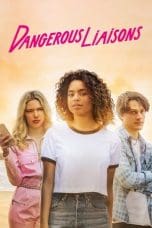 Nonton film Dangerous Liaisons (2022) terbaru di Dutamovie21