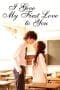 Nonton film I Give My First Love to You (2009) terbaru di Dutamovie21 Nonton film I Give My First Love to You (2009) terbaru di Dutamovie21