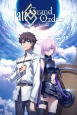 Nonton film Fate/Grand Order: First Order (2016) terbaru di Dutamovie21 Nonton film Fate/Grand Order: First Order (2016) terbaru di Dutamovie21