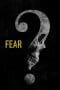 Nonton film Fear (2023) terbaru di Dutamovie21 Nonton film Fear (2023) terbaru di Dutamovie21