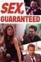 Nonton film Sex Guaranteed (2017) terbaru di Dutamovie21 Nonton film Sex Guaranteed (2017) terbaru di Dutamovie21