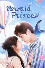 Nonton film Mermaid Prince (2020) terbaru di Dutamovie21 Nonton film Mermaid Prince (2020) terbaru di Dutamovie21