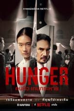 Nonton film Hunger (2023) terbaru di Dutamovie21 Nonton film Hunger (2023) terbaru di Dutamovie21