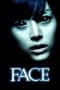 Nonton film Face (2004) terbaru di Dutamovie21 Nonton film Face (2004) terbaru di Dutamovie21