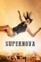 Nonton film Supernova (2014) terbaru di Dutamovie21 Nonton film Supernova (2014) terbaru di Dutamovie21