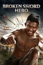 Nonton film Broken Sword Hero (2017) terbaru di Dutamovie21 Nonton film Broken Sword Hero (2017) terbaru di Dutamovie21