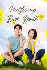 Nonton film Nothing But You (2023) terbaru di Dutamovie21 Nonton film Nothing But You (2023) terbaru di Dutamovie21