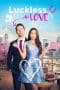 Nonton film Luckless in Love (2023) terbaru di Dutamovie21 Nonton film Luckless in Love (2023) terbaru di Dutamovie21