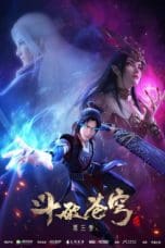 Nonton film Doupo Cangqiong Season 3 (Battle Through the Heavens) (2019) terbaru di Dutamovie21 Nonton film Doupo Cangqiong Season 3 (Battle Through the Heavens) (2019) terbaru di Dutamovie21