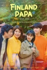 Nonton film Finland Papa (2023) terbaru di Dutamovie21 Nonton film Finland Papa (2023) terbaru di Dutamovie21