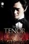 Nonton film The Tenor (2014) terbaru di Dutamovie21 Nonton film The Tenor (2014) terbaru di Dutamovie21